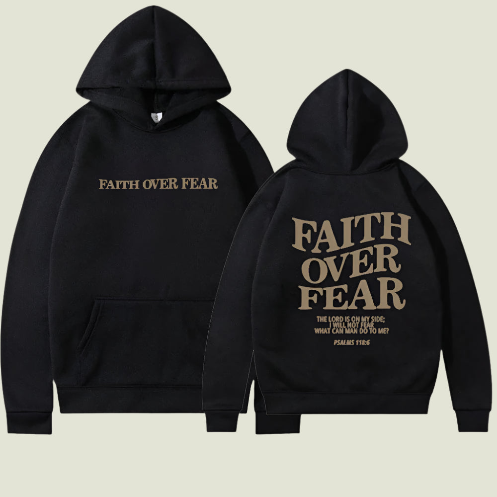 Faith over Fear Hoodie