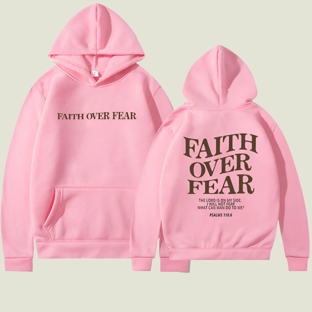 Faith over Fear Hoodie